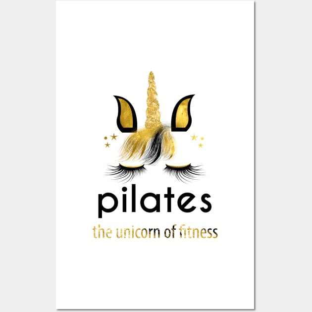 Pilates The Unicorn of Fitness Wall Art by ClaudiaFlores